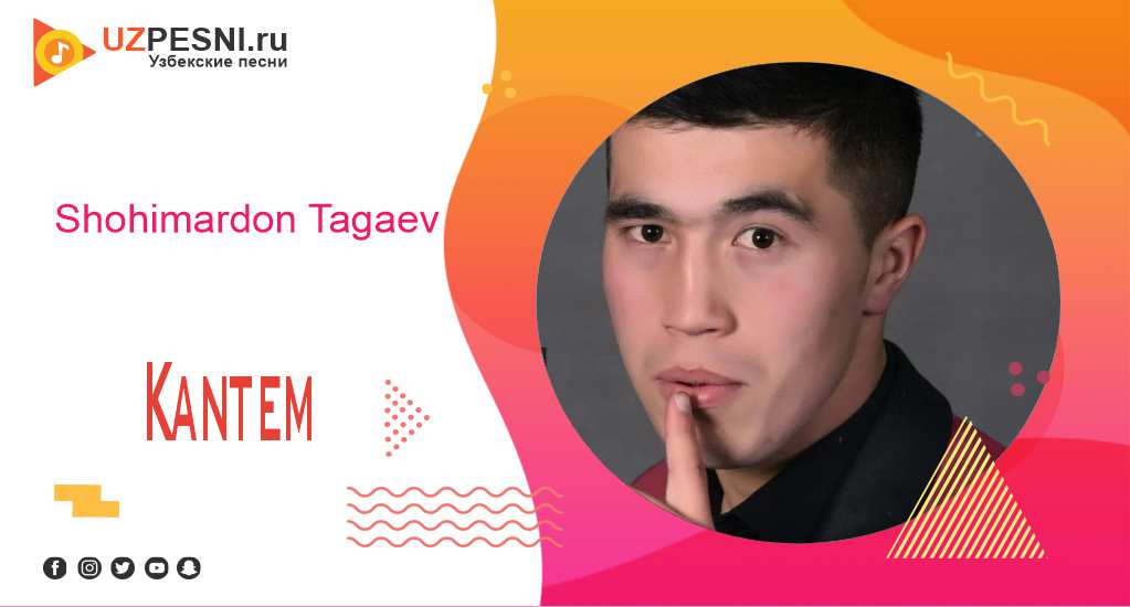 Shohimardon Tagaev - Kantem