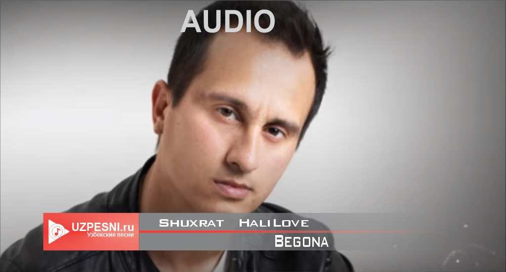 Shuxrat HaliLove - Begona