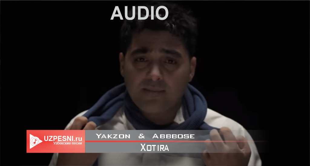 Yakzon & Abbbose - Xotira
