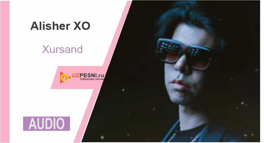 Alisher XO - Xursand
