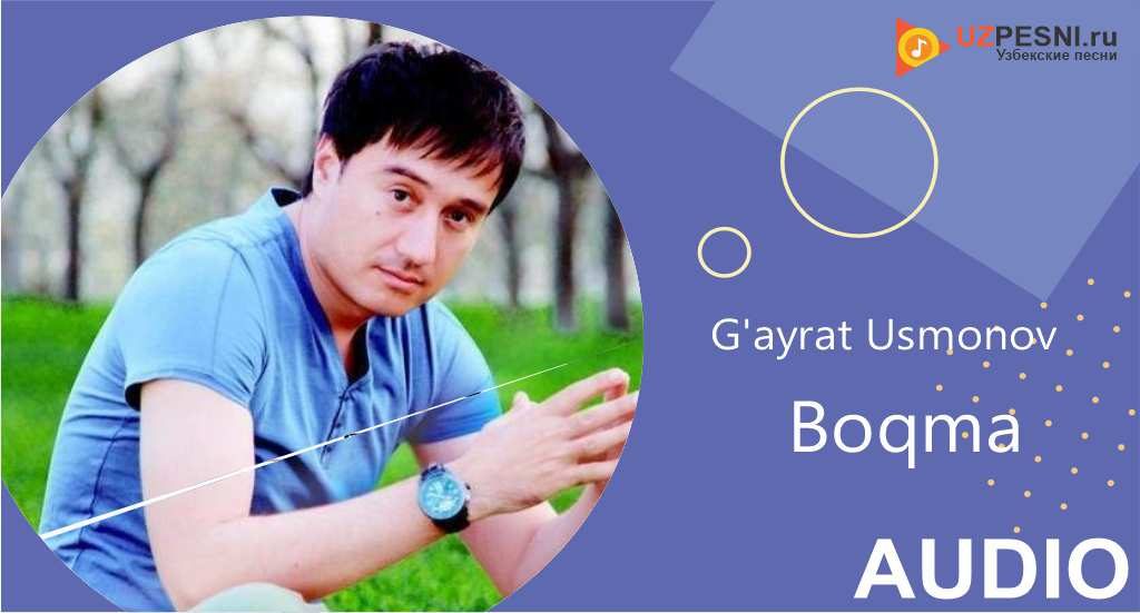 G'ayrat Usmonov - Boqma