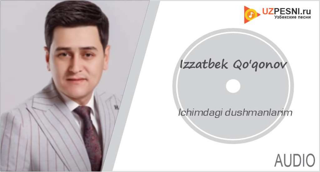 Izzatbek Qo'qonov - Ichimdagi dushmanlarim
