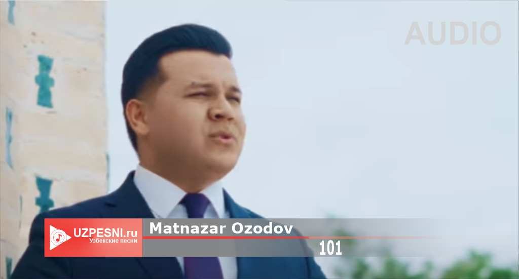 Matnazar Ozodov - 101