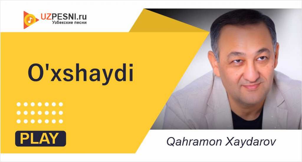 Qahramon Xaydarov - O'xshaydi