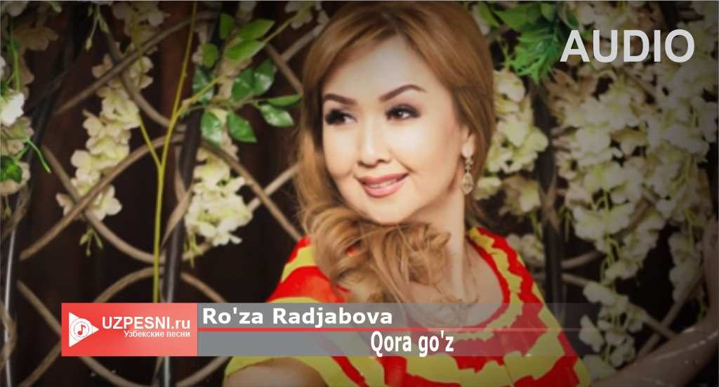 Ro'za Radjabova - Qora go'z