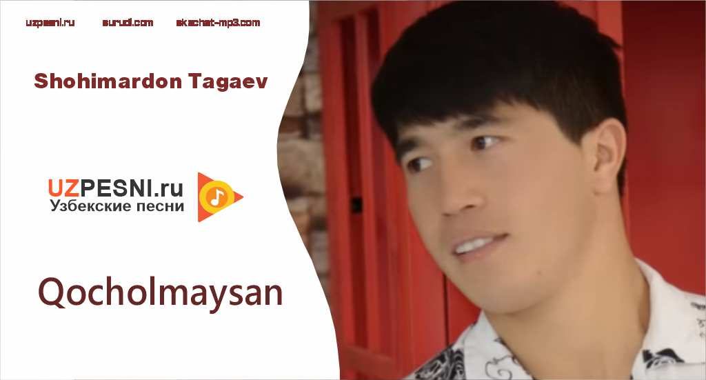 Shohimardon Tagaev - Qocholmaysan
