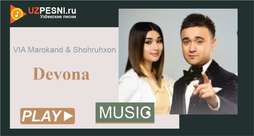 VIA Marokand & Shohruhxon - Devona