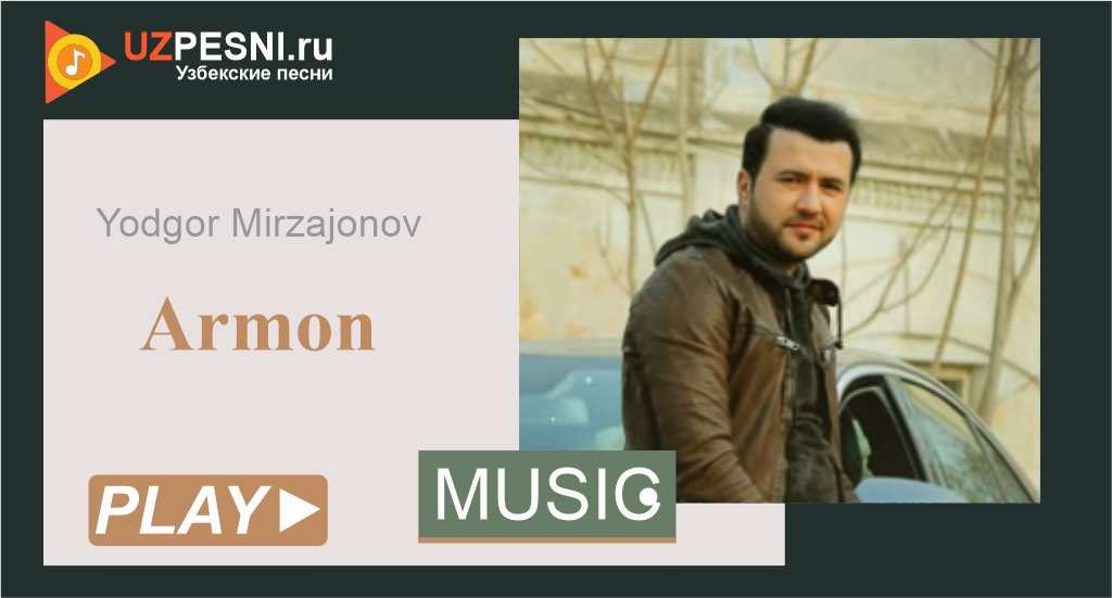 Yodgor Mirzajonov - Armon
