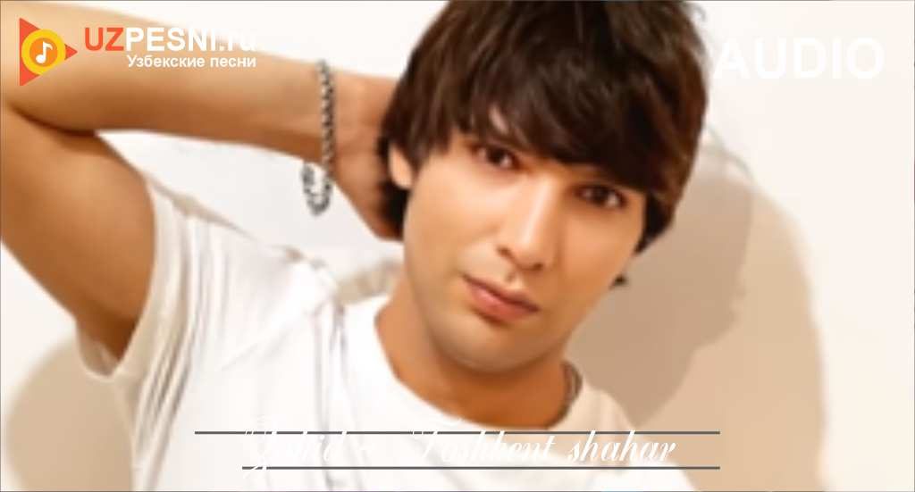 Zohid - Toshkent shahar