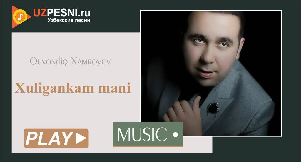 Quvondiq Xamroyev - Xuligankam mani