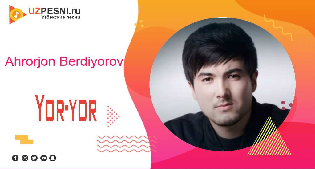Ahrorjon Berdiyorov - Yor-yor