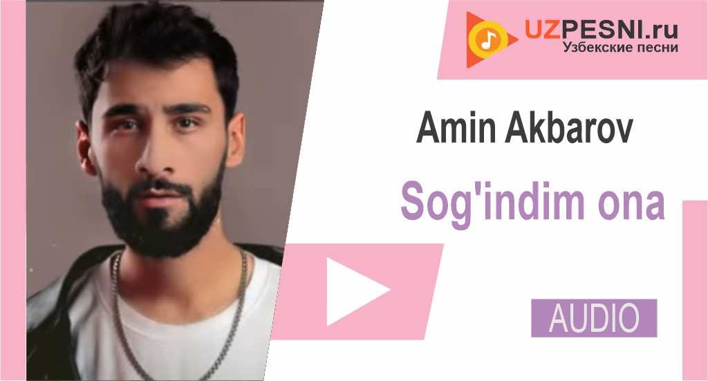 Amin Akbarov - Sog'indim ona