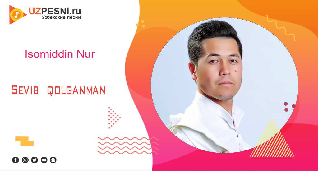 Isomiddin Nur - Sevib qolganman