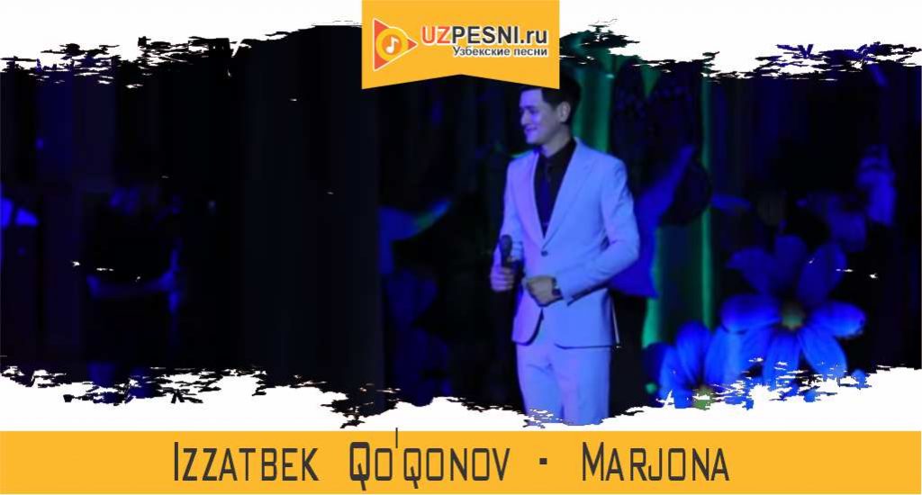 Izzatbek Qo'qonov - Marjona