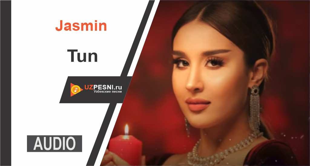 Jasmin - Tun