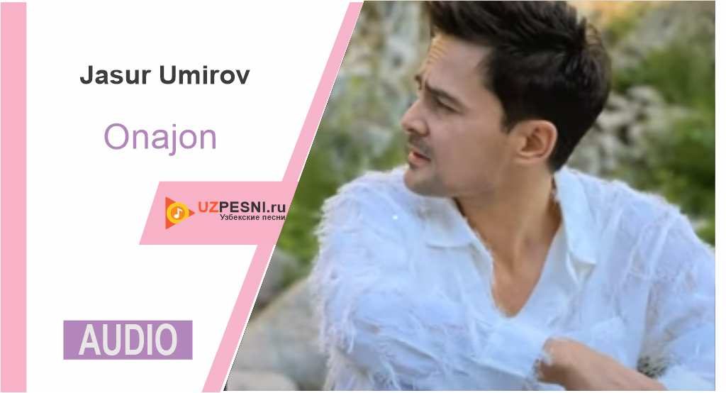 Jasur Umirov - Onajon