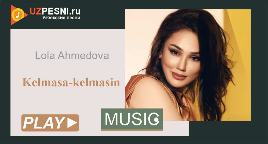 Lola Ahmedova - Kelmasa-kelmasin