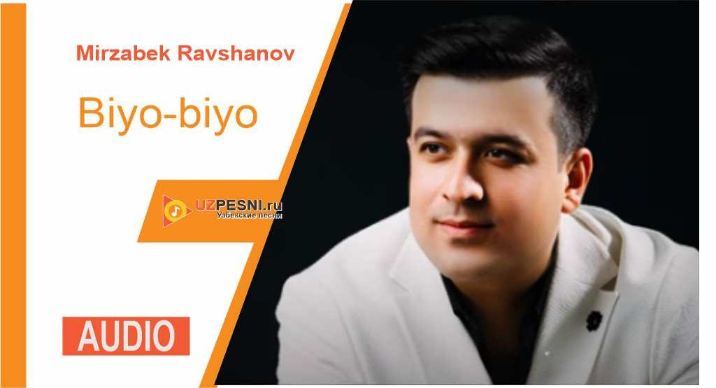 Mirzabek Ravshanov - Biyo-biyo