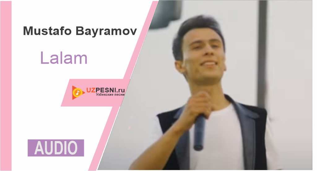 Mustafo Bayramov - Lalam