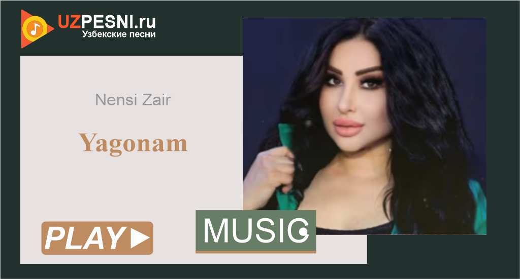 Nensi Zair - Yagonam