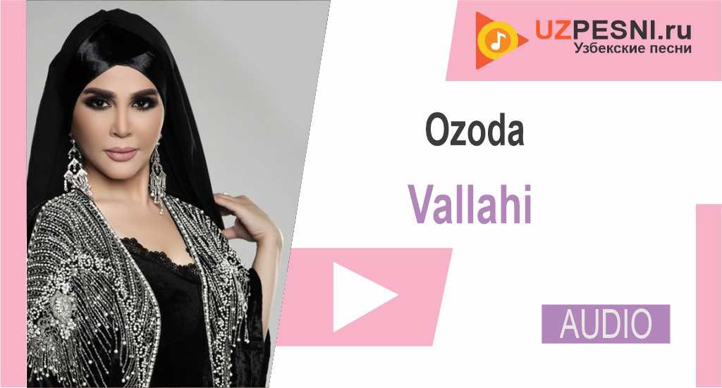 Ozoda - Vallahi