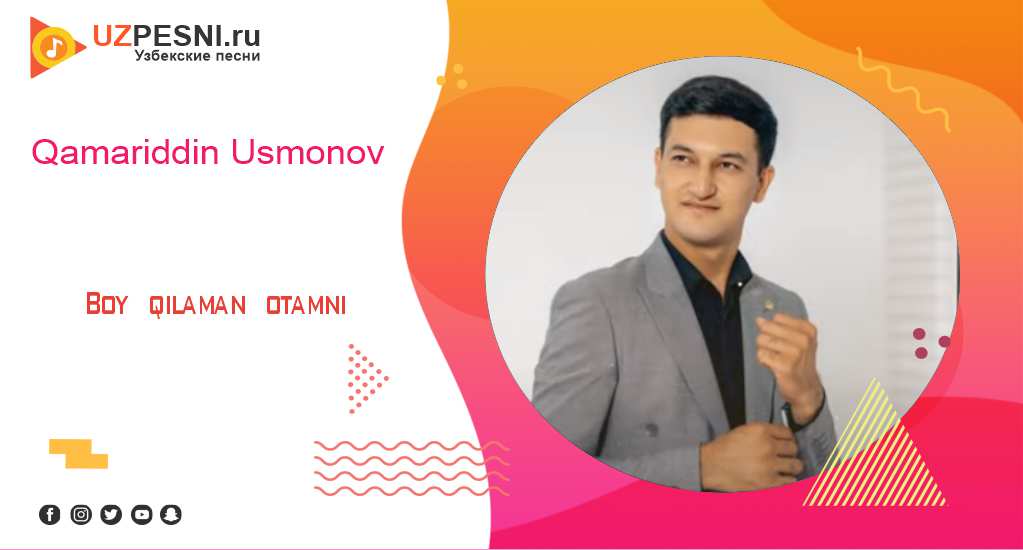 Qamariddin Usmonov - Boy qilaman otamni