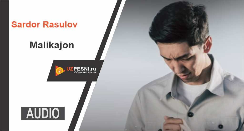 Sardor Rasulov - Malikajon