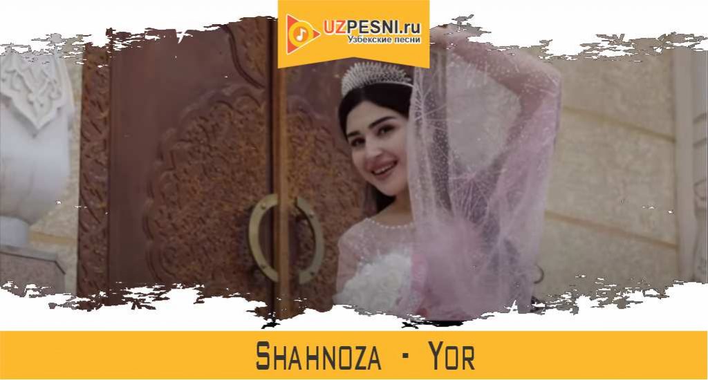 Shahnoza - Yor