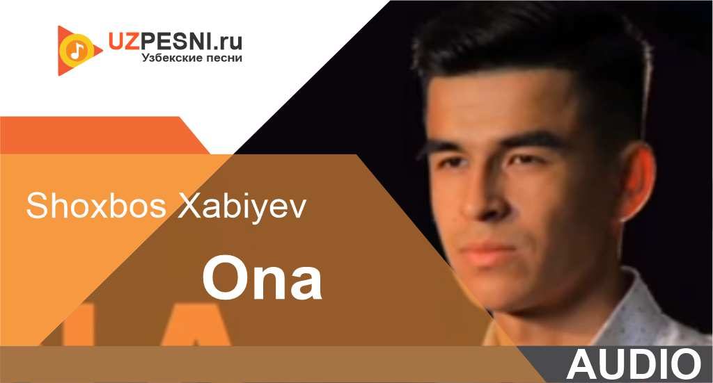 Shoxbos Xabiyev - Ona