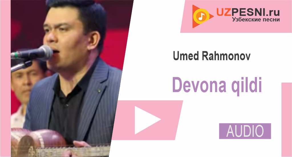 Umed Rahmonov - Devona qildi
