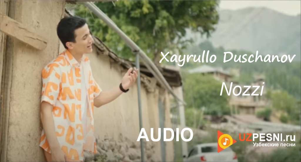 Xayrullo Duschanov - Nozzi
