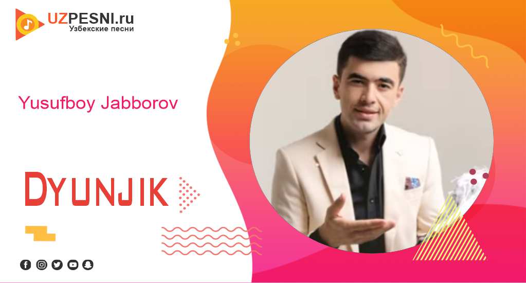 Yusufboy Jabborov - Dyunjik