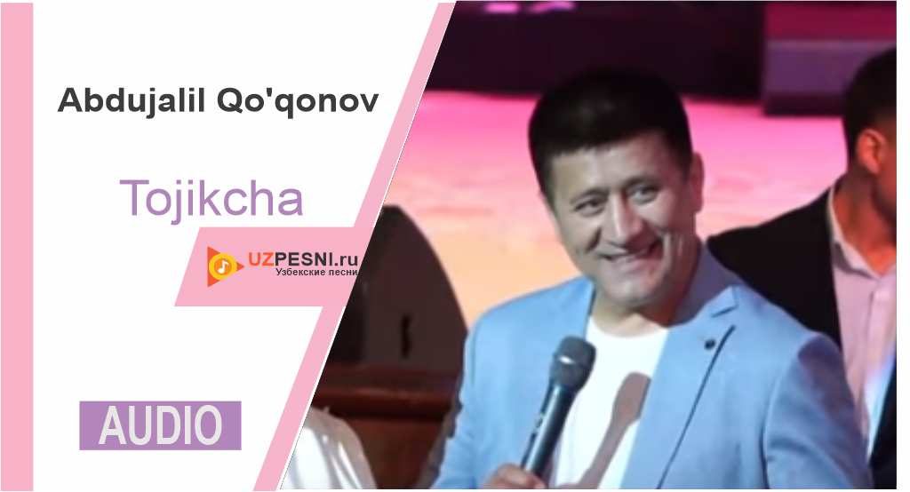 Abdujalil Qo'qonov - Tojikcha
