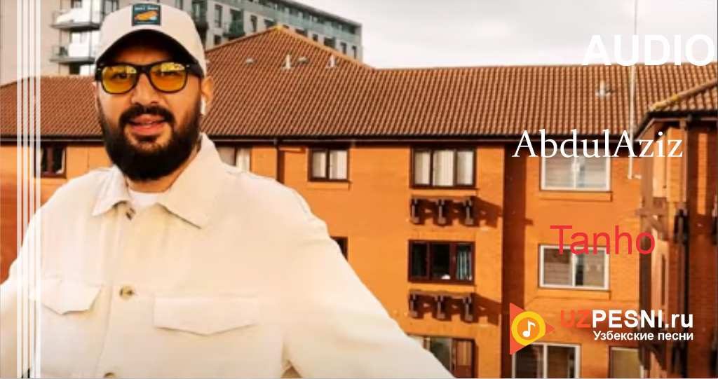 AbdulAziz - Tanho