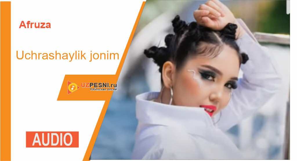 Afruza - Uchrashaylik jonim
