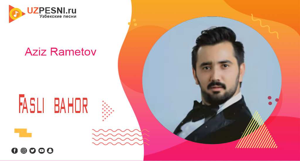 Aziz Rametov - Fasli bahor