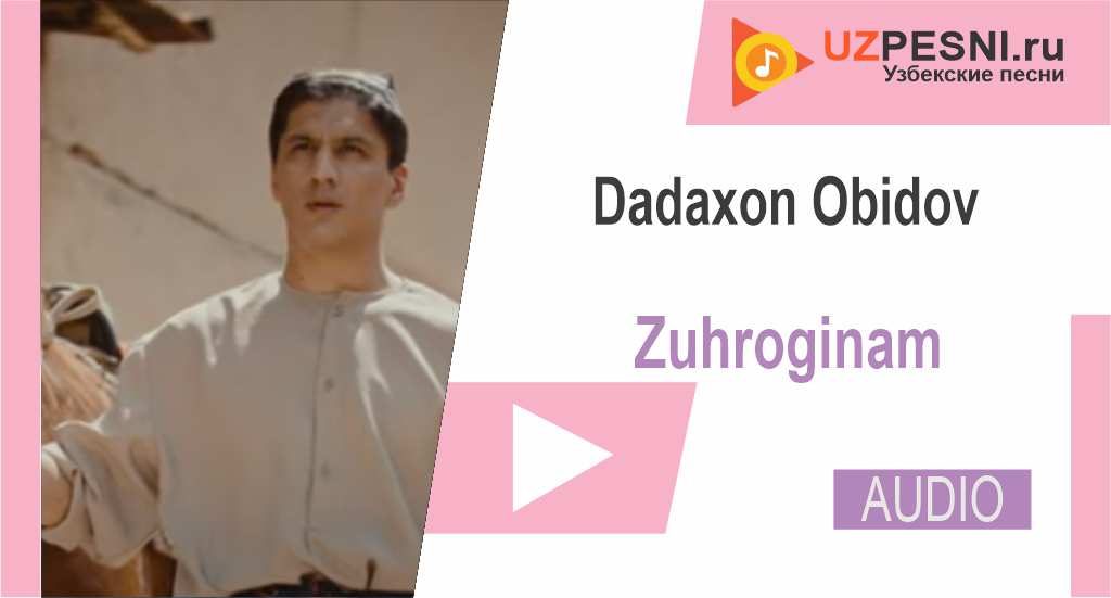 Dadaxon Obidov - Zuhroginam