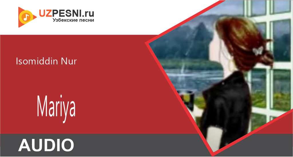 Isomiddin Nur - Mariya