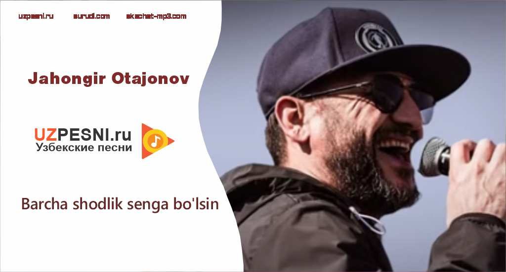 Jahongir Otajonov - Barcha shodlik senga bo'lsin