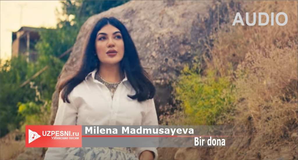 Milena Madmusayeva - Bir dona