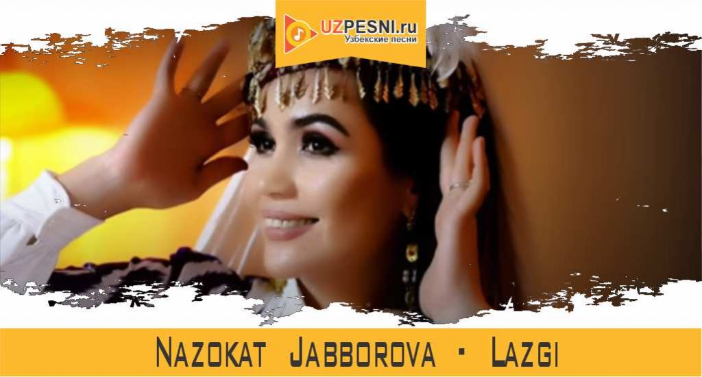Nazokat Jabborova - Lazgi