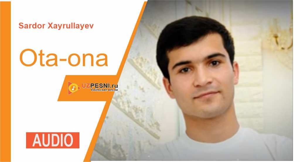 Sardor Xayrullayev - Ota-ona