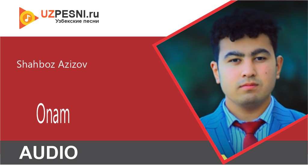 Shahboz Azizov - Onam