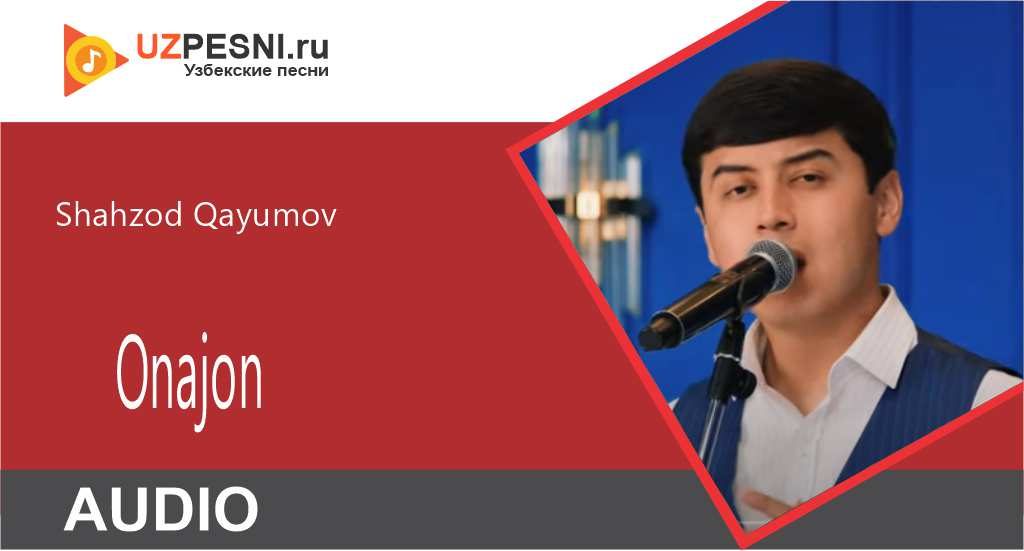 Shahzod Qayumov - Onajon