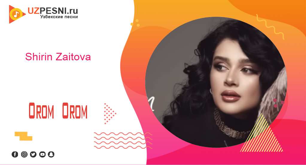 Shirin Zaitova - Orom Orom