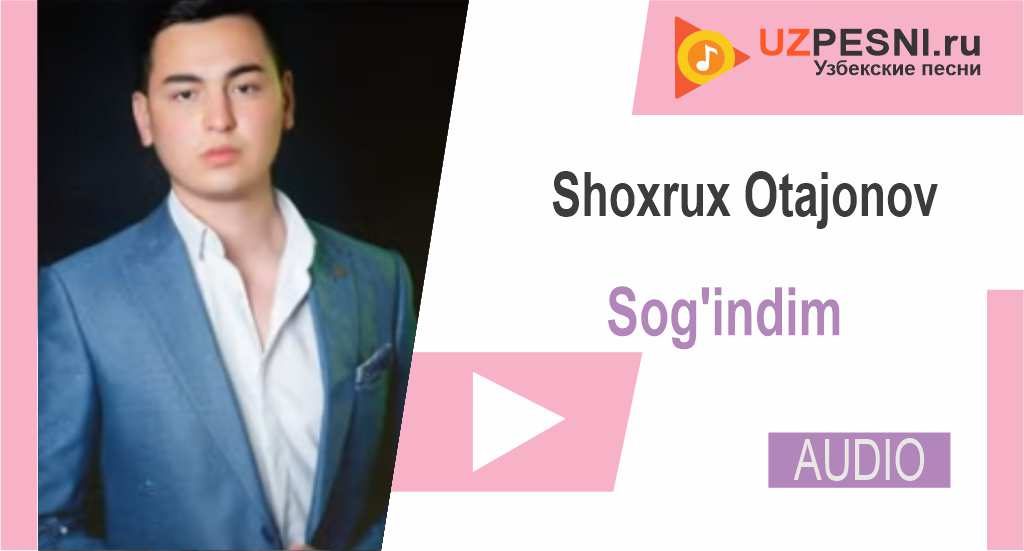 Shoxrux Otajonov - Sog'indim