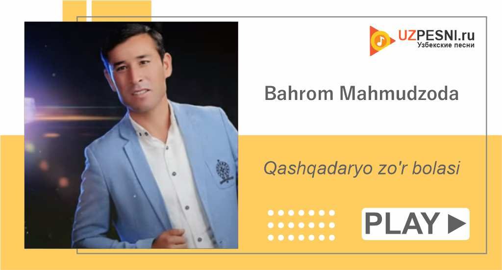 Bahrom Mahmudzoda - Qashqadaryo zo'r bolasi