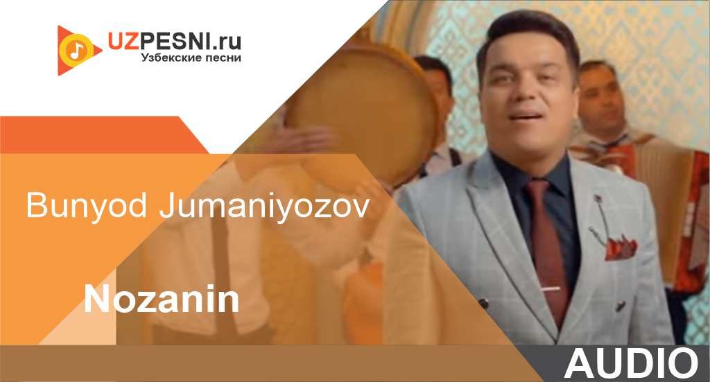 Bunyod Jumaniyozov - Nozanin