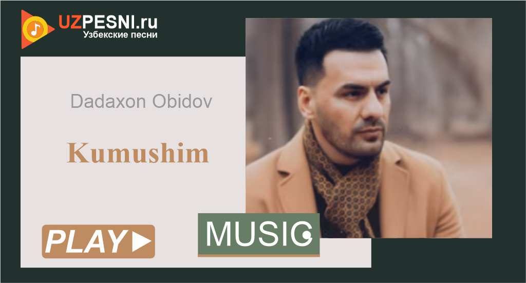 Dadaxon Obidov - Kumushim