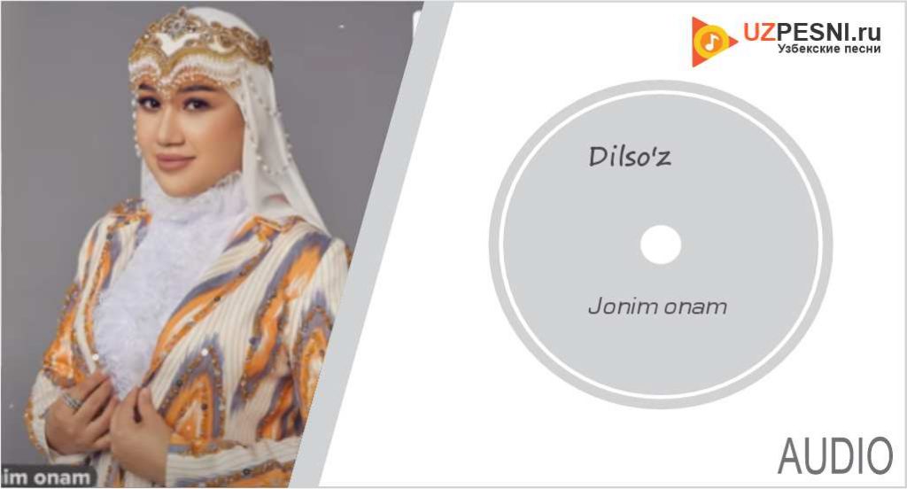 Dilso'z - Jonim onam